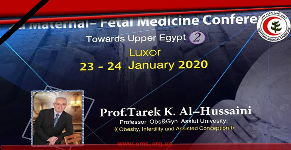 2d Maternal - Fetal Medicine Conference Towards Upper Egypt Luxor  23-24  January 2020